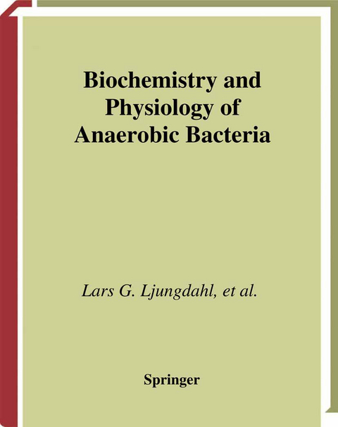 Biochemistry and Physiology of Anaerobic Bacteria - 