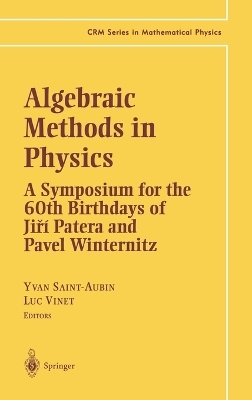 Algebraic Methods in Physics - 