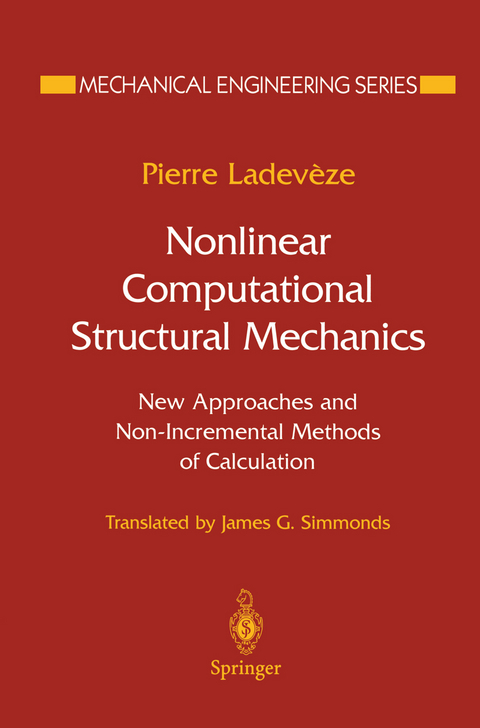 Nonlinear Computational Structural Mechanics - Pierre Ladeveze