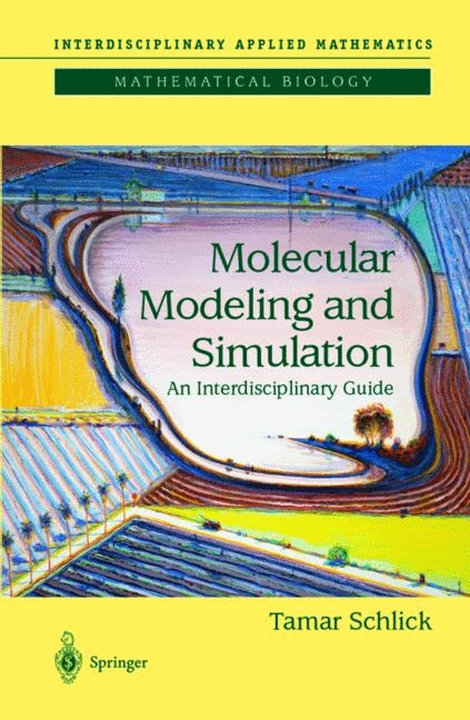 Molecular Modeling and Simulation - Tamar Schlick