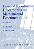 Instructor's Manual for Laboratories in Mathematical Experimentation - 