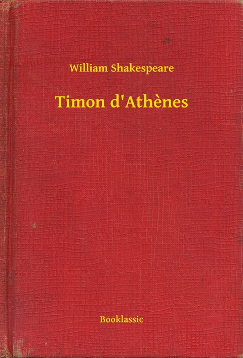 Timon d'Athenes - William Shakespeare