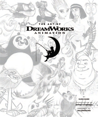 The Art of DreamWorks Animation - Ramin Zahed,  DreamWorks