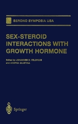 Sex-steroid Interactions with Growth Hormone - Johannes D. Veldhuis, A. Guistina