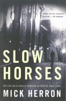 Slow Horses - Mick Herron