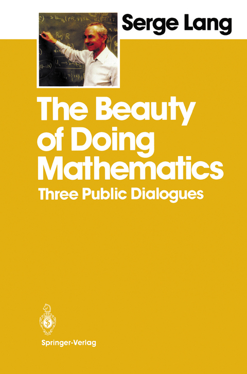 The Beauty of Doing Mathematics - Serge Lang