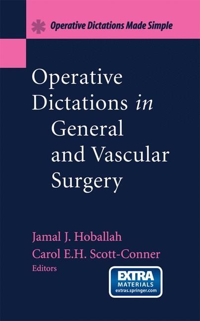 Operative Dictations in General and Vascular Surgery - 