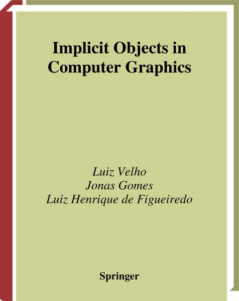 Implicit Objects in Computer Graphics - Luiz Velho, Jonas Gomes, Luiz H. de Figueiredo