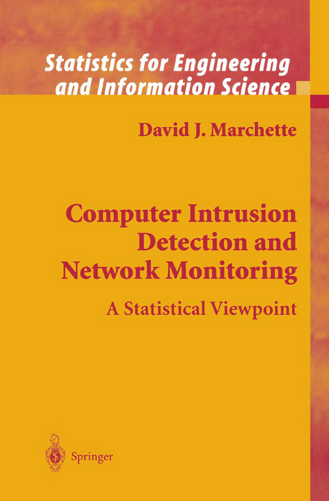 Computer Intrusion Detection and Network Monitoring - David J. Marchette