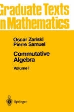 Commutative Algebra I - Oscar Zariski, Pierre Samuel