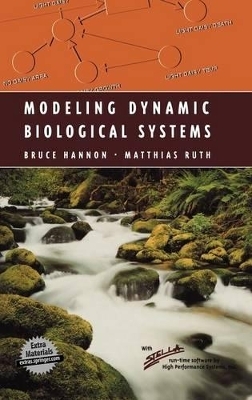 Modeling Dynamic Biological Systems - Bruce Hannon, Matthias Ruth