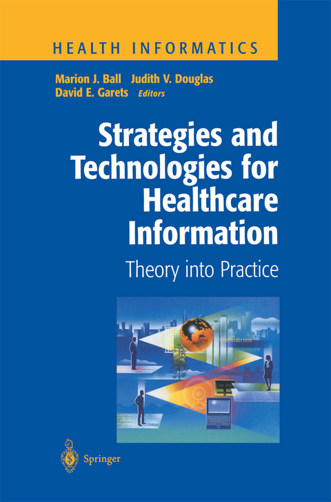 Strategies and Technologies for Healthcare Information - 