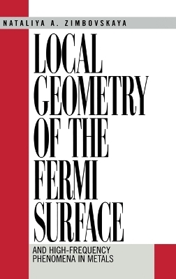 Local Geometry of the Fermi Surface - Nataliya A. Zimbovskaya