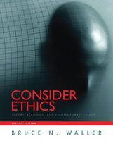 Consider Ethics - Bruce N. Waller