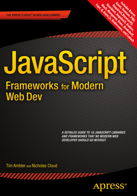 JavaScript Frameworks for Modern Web Dev - Tim Ambler, Nicholas Cloud