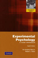 Experimental Psychology - M. Kimberly MacLin, Robert L. Solso