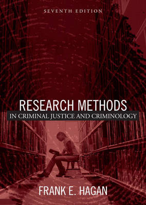 Research Methods in Criminal Justice and Criminology - Frank E. Hagan