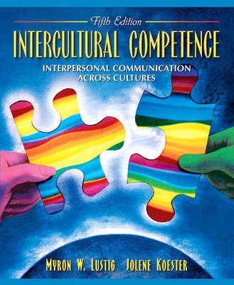 Intercultural Competence - Myron W. Lustig, Jolene Koester