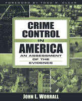 Crime Control in America - John L. Worrall