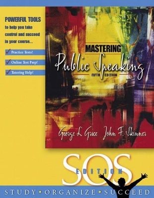 Mastering Public Speaking, S.O.S. Edition - George L. Grice, John F. Skinner