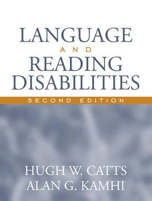 Language and Reading Disabilities (with AWHE Career Center Access Code Card) - Hugh W. Catts, Alan G. Kamhi