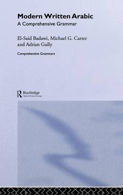 Modern Written Arabic - El Said Badawi, Michael Carter, Adrian Gully