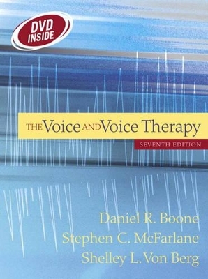 The Voice and Voice Therapy (with Free DVD) - Daniel R. Boone, Stephen C. McFarlane, Shelley L. Von Berg