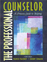 The Professional Counselor - Harold L. Hackney, Sherry Cormier