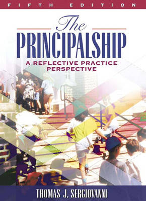 The Principalship - Thomas J. Sergiovanni