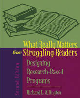 What Really Matters for Struggling Readers - Richard L. Allington