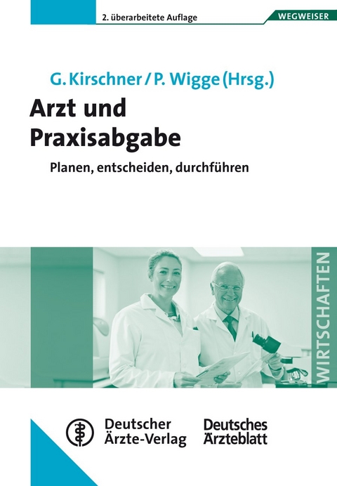 Arzt und Praxisabgabe - 