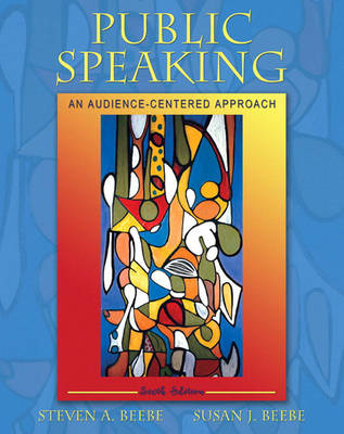 Public Speaking - Steven A. Beebe, Susan J. Beebe