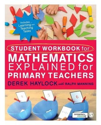 Student Workbook for Mathematics Explained for Primary Teachers - Derek Haylock, Ralph Manning