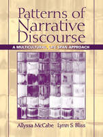 Patterns of Narrative Discourse - Allyssa McCabe, Lynn S. Bliss