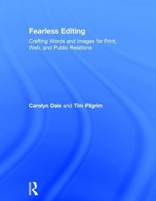 Fearless Editing - Tim Pilgrim, Carolyn Dale