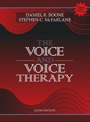 The Voice and Voice Therapy (with Free Audio CD) - Daniel R. Boone, Stephen C. McFarlane