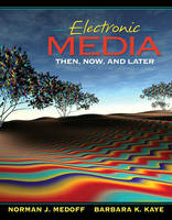 Electronic Media - Norman Medoff, Barbara K. Kaye