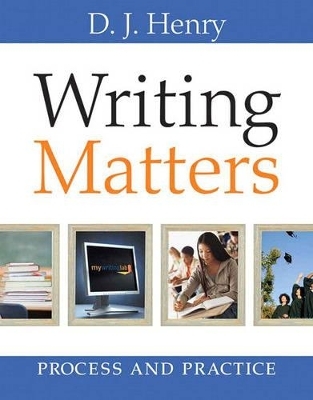 Writing Matters - D. J. Henry, - A. Dorling Kindersley