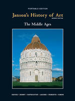Janson's History of Art Portable Edition Book 2 - Penelope J.E. Davies, Walter B. Denny, Frima Fox Hofrichter, Joseph F. Jacobs, Ann S. Roberts