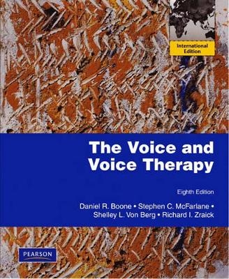 The Voice and Voice Therapy - Daniel R. Boone, Stephen C. McFarlane, Shelley L. Von Berg, Richard I. Zraick