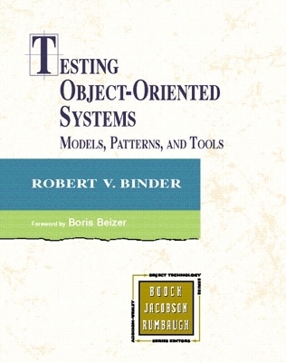 Testing Object-Oriented Systems - Robert V. Binder