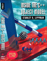 Inside the C++ Object Model - Stanley B. Lippman