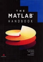 The MATLAB Handbook - Eva Part-Enander, Anders Sjoberg, B. Melin, P. Isaksson