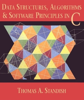 Data Structures, Algorithms, and Software Principles in C - Thomas Standish