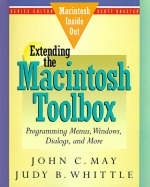 Extending the Macintosh Toolbox - John C. May, Judy B. Whittle