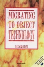 Migrating to Object Technology - I. Graham