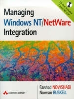 Managing Windows NT/Netware Integration - Farshad Nowshadi, Norman Buskell