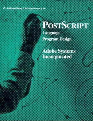 PostScript Language Program Design - Inc. Adobe Systems