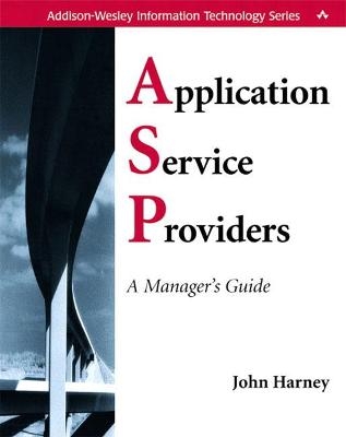 Application Service Providers (ASPs) -  Mary O'Brien, John Harney