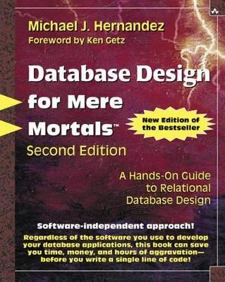 Database Design for Mere Mortals - Michael J. Hernandez